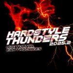 DJ Mystery, Philippe Rochard – Hardstyle Thunders 2025.2