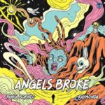 Panca Borneo, Raymonda – Angels Broke