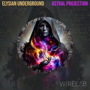 Elysian Underground – Astral Projection