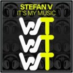 Stefan V – It’s My Music