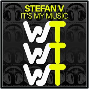 Stefan V – It’s My Music