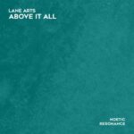 Lane Arts – Above It All