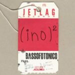 (ino)2, marcellino scratch - Bassofotonico 3 (ino)2, marcellino scratch – Bassofotonico