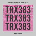 Marco Lys, Thomas Newson – Body On Me