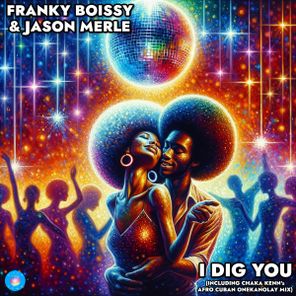 Jason Merle, Chaka Kenn – I Dig You