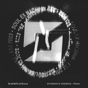 Evasion, Conman – Clones