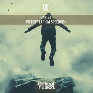 DAN:EZ – Victory Lap (I’m Speeding)