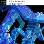 PROGREZ, D.K.O – As They Seem