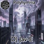 DJ Jav-E – Polyhymnia