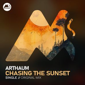 Arthaum, M-Sol DEEP – Chasing the Sunset