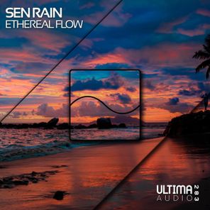 Sen Rain – Ethereal Flow