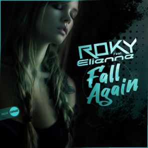 Roky, Elianne – Fall Again