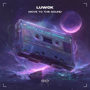 LUWCK – MOVE TO THE SOUND