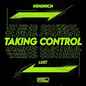 Kendrick – Taking Control / Lust
