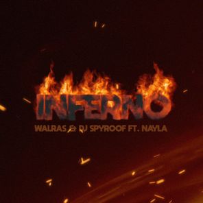 Walras, Dj Spyroof – Inferno