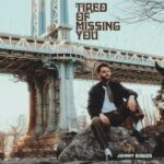 Johnny Burgos, Jeremy Page – Tired of Missing You