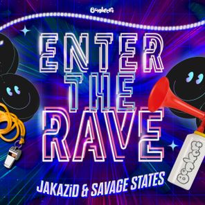 Savage States, JAKAZiD – Enter The Rave