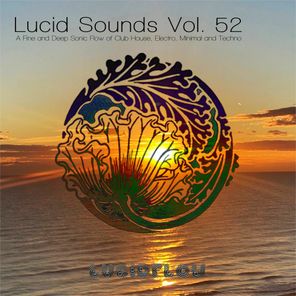 Klartraum, Brickman – Lucid Sounds, Vol. 52 (A Fine and Deep Sonic Flow of Club House, Electro, Minimal and Techno)