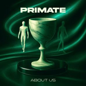 Primate – About Us (Extended Mix)