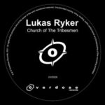 Lukas Ryker – Church Of The Tribesmen