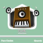 Paco Caniza – Groovin