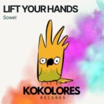 Sowel – Lift Your Hands