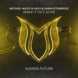 Michael Milov, Sarah Etheridge – Make It Out Alive