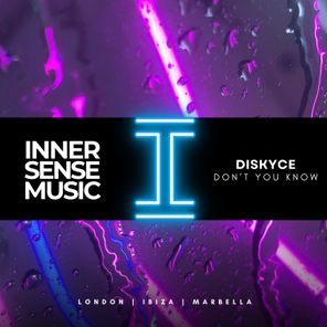DisKyce – Don’t You Know