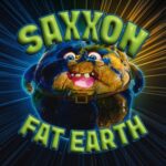 Saxxon – Fat Earth