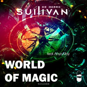 Sullivan De Morro, Anya May – World of Magic