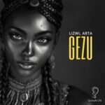 Lizwi, Arta (AE) – Gezu