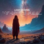 Lost In Nirāi, Wisdom – What U Feel