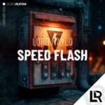 Lord Maylo – Speed Flash