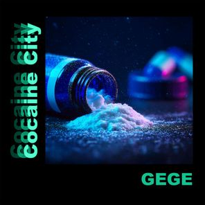 Gege – Cocaine City
