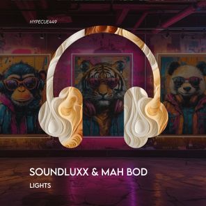 Soundluxx, Mah Bod – Lights