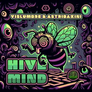 AstriDakini, Vislumbre – Hive Mind