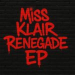 Mr Quest, Miss Klair – Renegade EP
