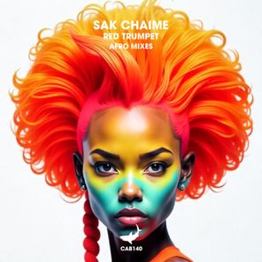 Sak Chaime – Red Trumpet (Afro Mixes)