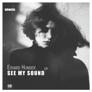 Edvard Hunger – See My Sound