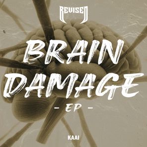 Kaai – Brain Damage EP