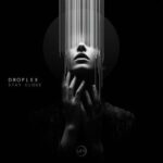 Droplex – Stay Close