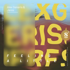 Jares, Alex Generis – Feeling A Little