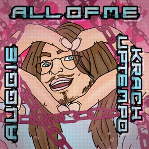 AUGG1E – All of me