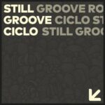 Ciclo – Still Groove