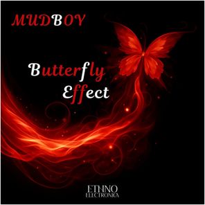 Mudboy – Butterfly Effect