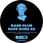 Base Club – Ruff Dubz 02