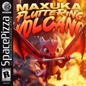 Maxuka – Fluttering Volcano