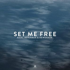 Marc Benjamin, newshade. – Set Me Free