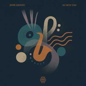 JOHN GROOVE – So Into You