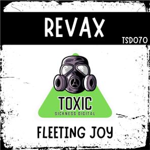 Revax – Fleeting Joy